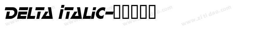 Delta Italic字体转换